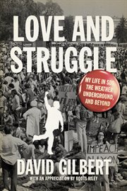Love and struggle. My Life in SDS, the Weather Underground, and Beyond cover image cdn