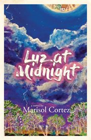 Luz at midnight : a novel cover image cdn