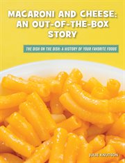 Macaroni and cheese : : an out-of-the-box story cover image cdn