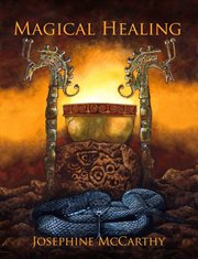 Magical healing : a health survival guide for magicians and healers cover image cdn