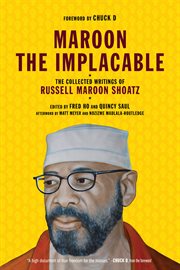 Maroon the implacable. The Collected Writings of Russell Maroon Shoatz cover image cdn