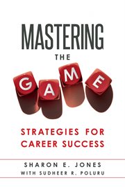 Mastering the game. Strategies for Career Success cover image cdn