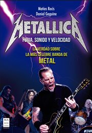 Metallica : furia, sonido y velocidad cover image cdn