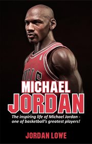 Michael jordan. The Inspiring Life of Michael Jordan - One of Basketball's Greatest Players cover image cdn