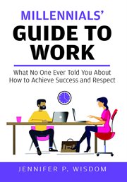 Millennials' guide to work cover image cdn