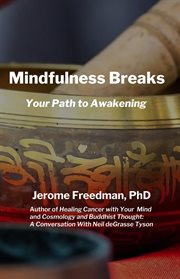Mindfulness breaks. Your Path to Awakening cover image cdn