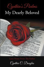 My dearly beloved. Love Notes from the Father cover image cdn