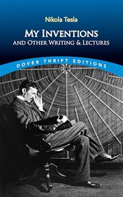 My Inventions and Other Writing and Lectures cover image cdn