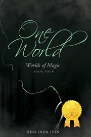 One world. Worlds of Magic Book Four cover image cdn