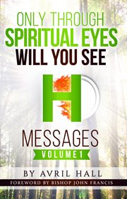 Only through spiritual eyes will you see messages volume 1 cover image cdn