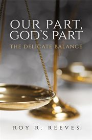Our part, god's part. The Delicate Balance cover image cdn