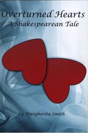 Overturned hearts. A Shakespearean Tale cover image cdn