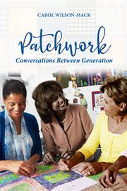 Patchwork. Conversation Between Generations cover image cdn