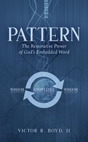 Pattern. The Restorative Power of God's Embedded Word cover image cdn