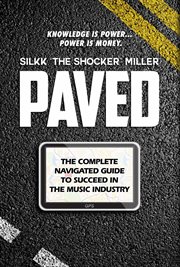 Paved. The Complete Navigated Guide to Succeed In the Music Industry cover image cdn