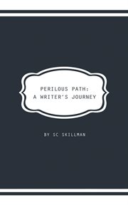 Perilous path. A Writer's Journey cover image cdn