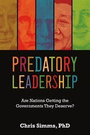 Predatory leadership. Are Nations Getting the Governments They Deserve? cover image cdn