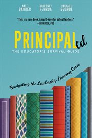 Principaled. Navigating the Leadership Learning Curve cover image cdn