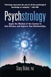 Psychstrology : apply the wisdom of the cosmos to gain balance and improve your relationships cover image cdn