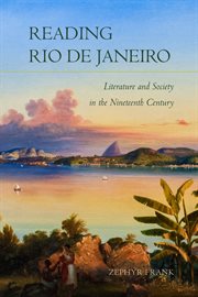 Reading rio de janeiro. Literature and Society in the Nineteenth Century cover image cdn