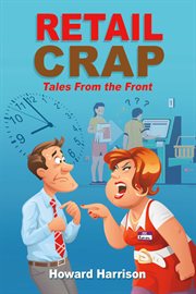 Retail crap: tales from the front cover image cdn