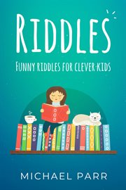 Riddles. Funny Riddles for Clever Kids cover image cdn