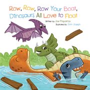 Row row row your boat, dinosaurs all love to float cover image cdn