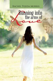 Running into the arms of love cover image cdn