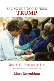 Saving our world from trump. Mort Reports cover image cdn