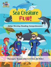 Sea creature fun! - helps develop reading comprehension cover image cdn