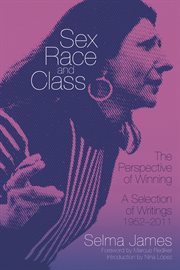 Sex, race, and class-the perspective of winning. A Selection of Writings, 1952–2011 cover image cdn