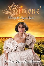 Simone'. Tuscany the Saga Begins, Book One cover image cdn