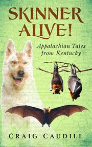 Skinner alive!. Appalachian Tales from Kentucky cover image cdn