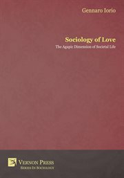 Sociology of love : the agapic dimension of societal life cover image cdn