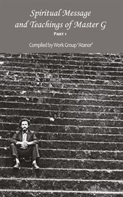 Spiritual message and teachings of master g, part 1 cover image cdn