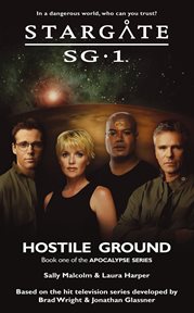 Stargate sg-1 hostile ground (apocalypse book 1) cover image cdn