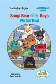 Sungi bear cool boys. We Got this! cover image cdn