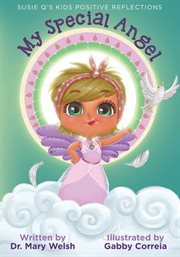 Susie q's kids positive reflections. My Special Angel cover image cdn