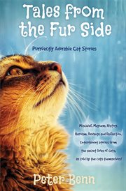 Tales from the fur side. Purrfectly Adorable Cat Stories cover image cdn