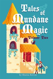 Tales of mundane magic, volume two cover image cdn