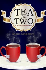 Tea for two. A 30 Day Devotional cover image cdn