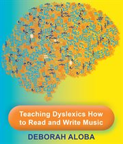 Teaching dyslexics how to read and write music cover image cdn