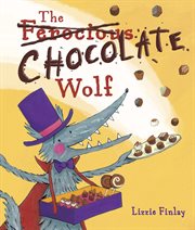 The (ferocious) chocolate wolf cover image cdn