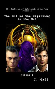 The archives of metaphysical warfare. The End is the Beginning is the End cover image cdn
