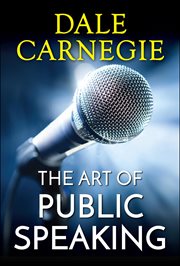 The art of public speaking : the original tool for improving public oration cover image cdn