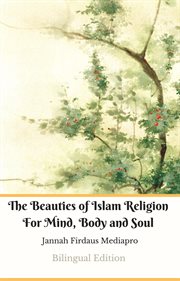 The beauties of islam religion for mind, body and soul cover image cdn