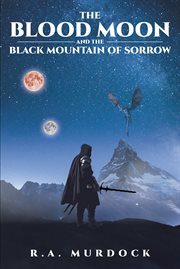 The blood moon and the black mountain of sorrow cover image cdn
