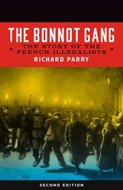 The bonnot gang. The Story of the French Illegalists cover image cdn