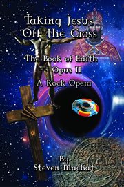 The book of earth opus ii: taking jesus off the cross cover image cdn