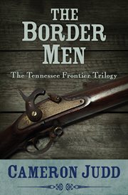 The border men : a novel cover image cdn
